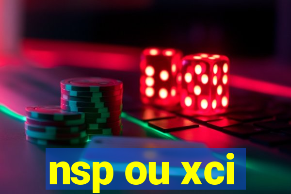 nsp ou xci